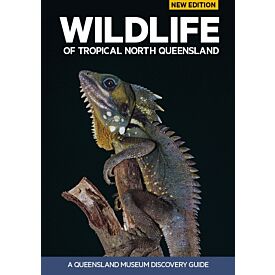 Wildlife of Tropical North Queensland - 2nd Edition